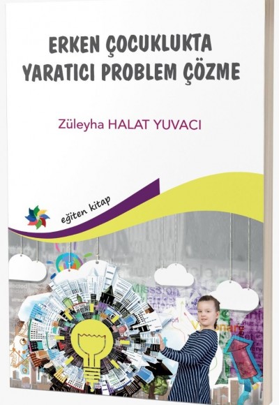 ERKEN ÇOCUKLUKTA YARATICI PROBLEM ÇÖZME