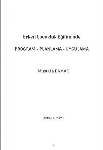 Erken Çocukluk Eğitiminde PROGRAM – PLANLAMA - UYGULAMA