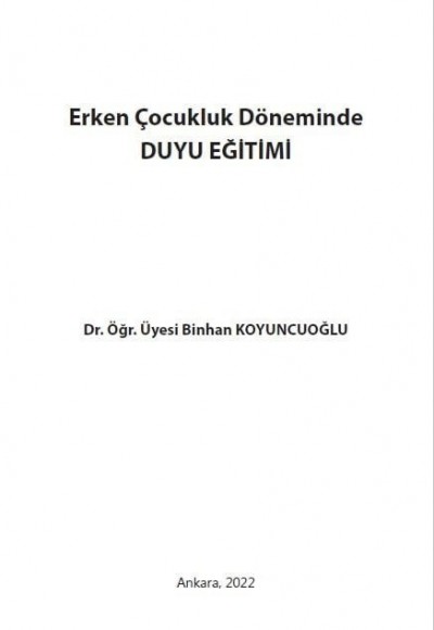 Erken Çocukluk Döneminde DUYU EĞİTİMİ