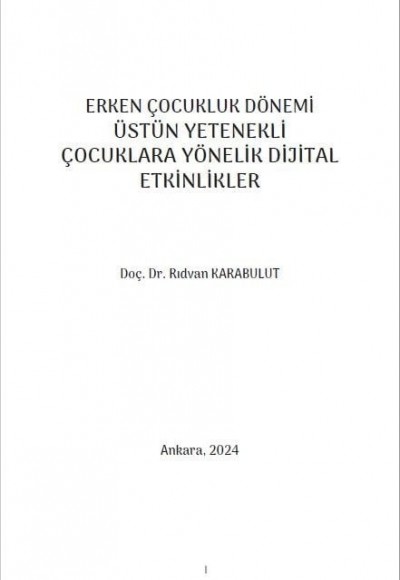 ERKEN ÇOCUKLUK DÖNEMİ  ÜSTÜN YETENEKLİ ÇOCUKLARA YÖNELİK DİJİTAL ETKİNLİKLER