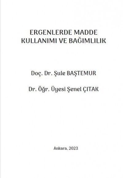 ERGENLERDE MADDE KULLANIMI VE BAĞIMLILIK