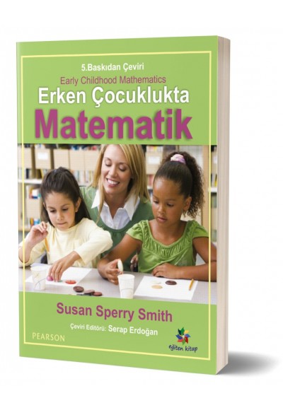 ERKEN ÇOCUKLUK DÖNEMİNDE MATEMATİK EĞİTİMİ "EARLY CHILDHOOD MATHEMATICS"