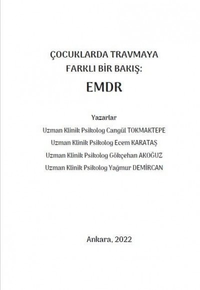 ÇOCUKLARDA TRAVMAYA FARKLI BİR BAKIŞ: EMDR