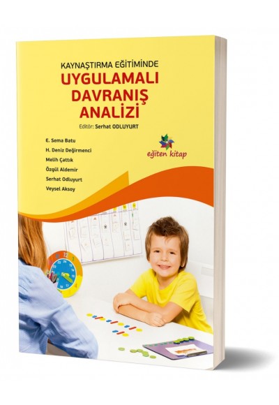 KAYNAŞTIRMA EĞTİMİNDE UYGULAMALI DAVRANIŞ ANALİZİ 