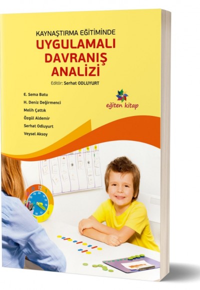 KAYNAŞTIRMA EĞTİMİNDE UYGULAMALI DAVRANIŞ ANALİZİ 