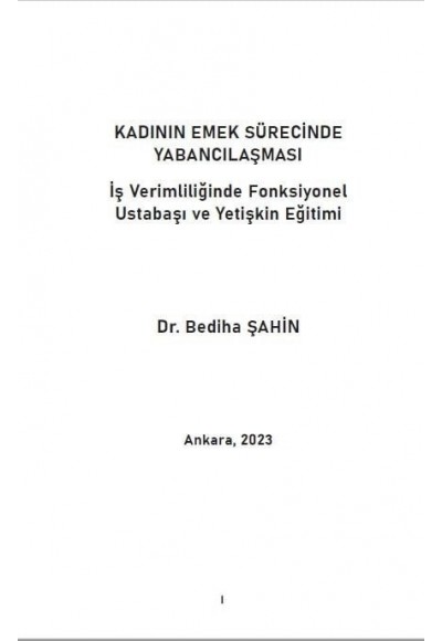 KADININ EMEK SÜRECİNDE YABANCILAŞMASI