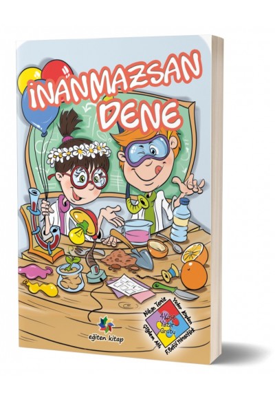 İNANMAZSAN DENE