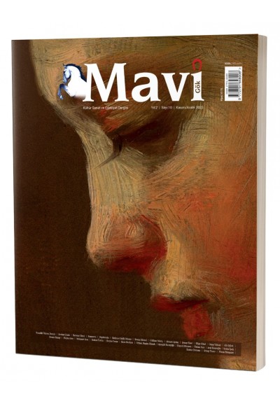 MAVİ GÖK SAYI: 10  KÜLTÜR - SANAT - EDEBİYAT DERGİSİ