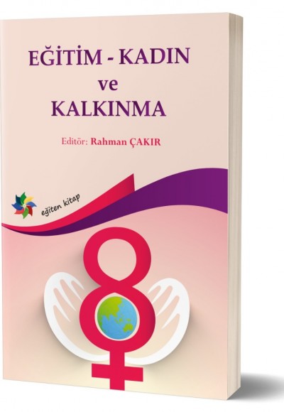 OKUDUKÇA... EĞİTİM KADIN VE KALKINMA - Ed; Rahman Çakır