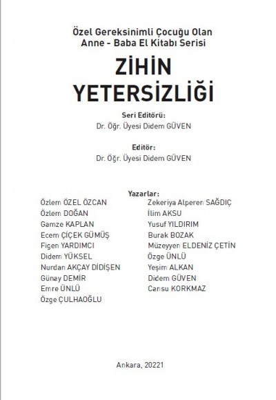 ZİHİN YETERSİZLİĞİ: "Özel Gereksinimli Çocuğu Olan Anne - Baba El Kitabı Serisi"