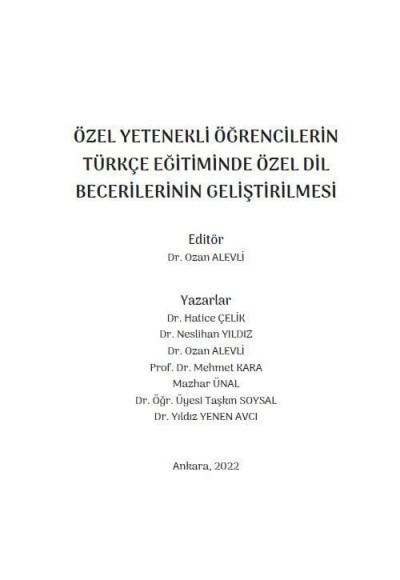 ÖZEL YETENEKLI ÖĞRENCILERIN TÜRKÇE EĞITIMINDE ÖZEL DİL BECERİLERİNİN GELİŞTİRİLMESİ