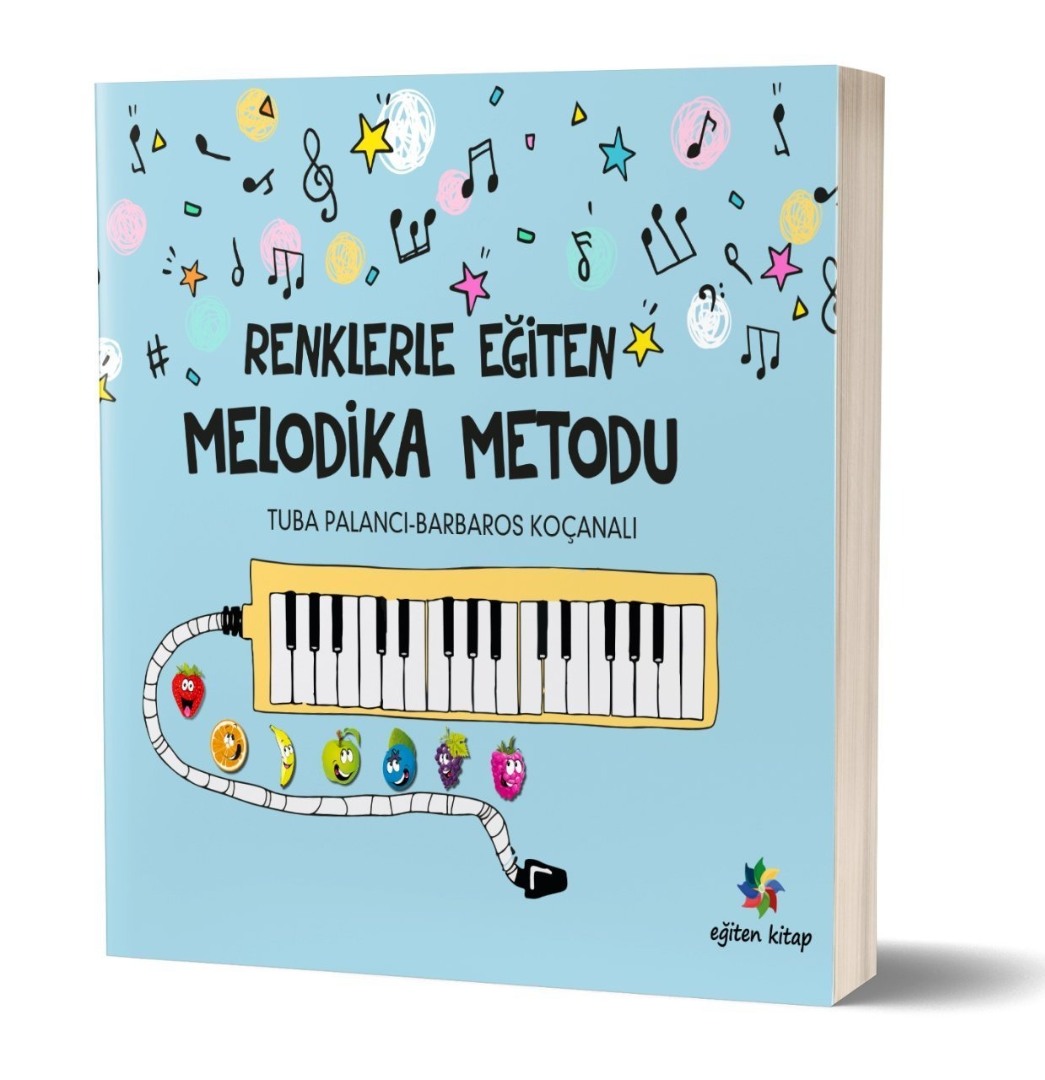 RENKLERLE EĞİTEN MELODİKA METODU - Tuba Palancı & Barbaros