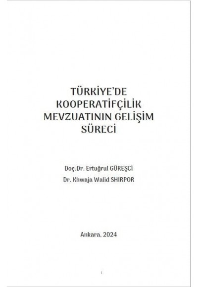 TÜRKİYE’DE KOOPERATİFÇİLİK MEVZUATININ GELİŞİM SÜRECİ