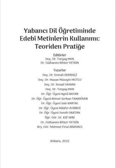 YABANCI DİL ÖĞRETİMİNDE EDEBİ METİNLERİN KULLANIMI: Teoriden Pratiğe