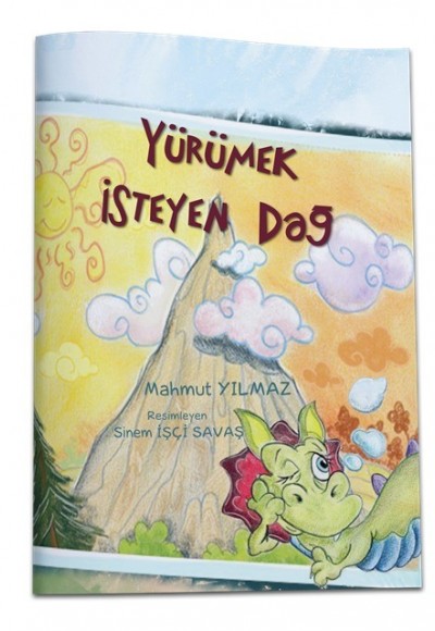 YÜRÜMEK İSTEYEN DAĞ - Mahmut Yılmaz