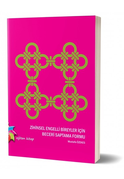 ZİHİNSEL ENGELLİ BİREYLER İÇİN BECERİ SAPTAMA FORMU