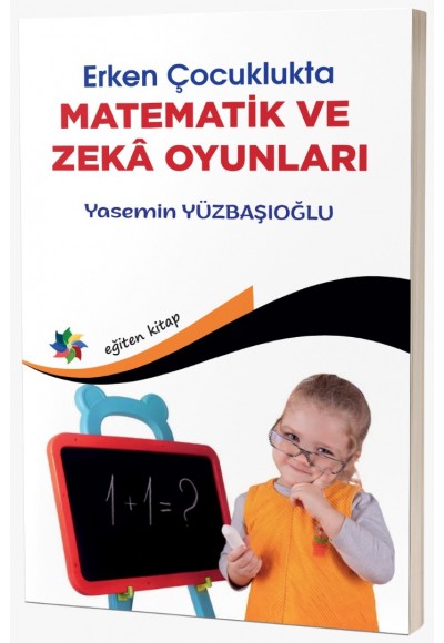 ERKEN ÇOCUKLUKTA MATEMATİK VE ZEKA OYUNLARI
