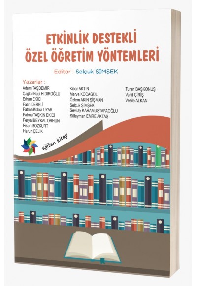 ETKİNLİK DESTEKLİ ÖZEL ÖĞRETİM YÖNTEMLERİ