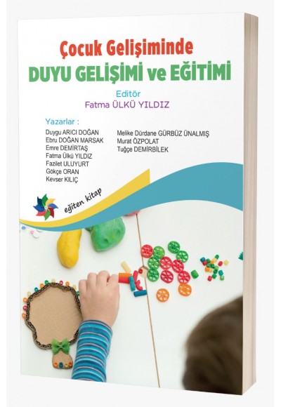Çocuk Gelişiminde DUYU GELİŞİMİ ve EĞİTİMİ