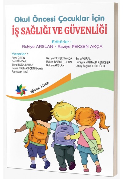 Okul Öncesi Çocuklar İçin İŞ SAĞLIĞI VE GÜVENLİĞİ