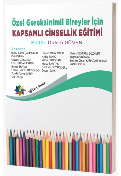 Özel Gereksinimli Bireyler İçin KAPSAMLI CİNSELLİK EĞİTİMİ