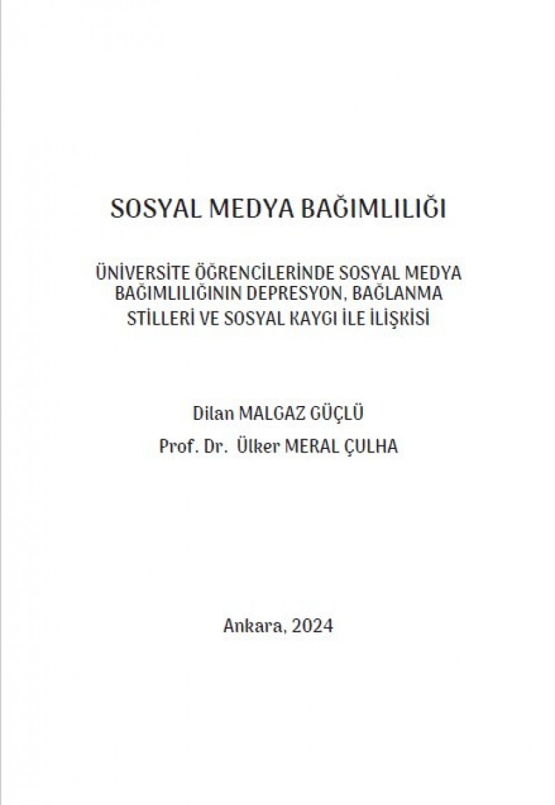 SOSYAL MEDYA, BAĞIMLILIK, DEPRESYON, SOSYAL KAYGI