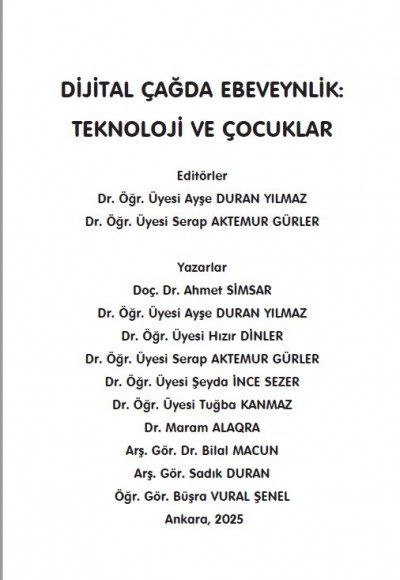 DİJİTAL ÇAĞDA EBEVEYNLİK:  TEKNOLOJİ VE ÇOCUKLAR