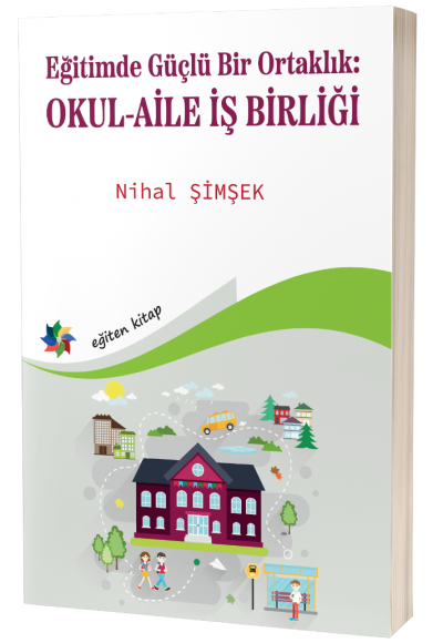 Eğitimde Güçlü Bir Ortaklık: OKUL-AİLE İŞ BİRLİĞİ