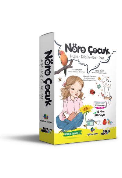 NÖRO ÇOCUK: DÜŞLE - DÜŞÜN - BUL - YAP 
