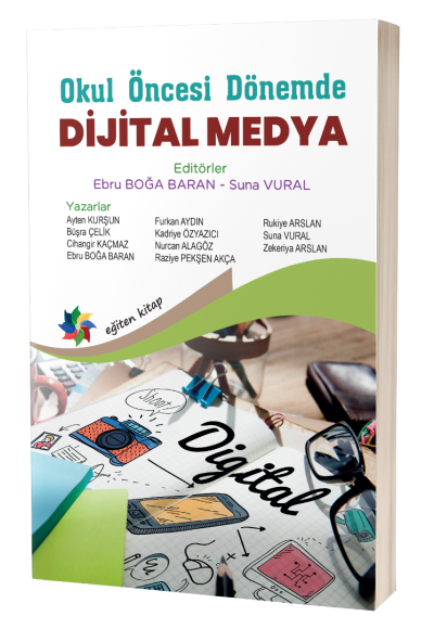 Okul Öncesi Dönemde DİJİTAL MEDYA