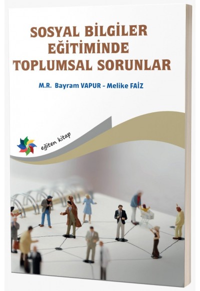 SOSYAL BİLGİLER EĞİTİMİNDE TOPLUMSAL SORUNLAR