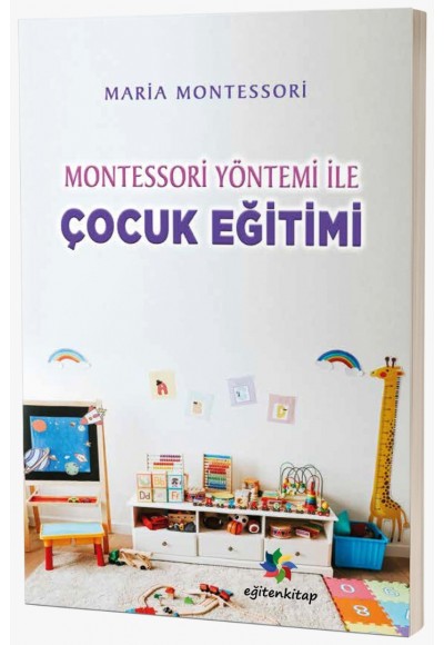 Montessori Yöntemiyle ÇOCUK EĞITIMI