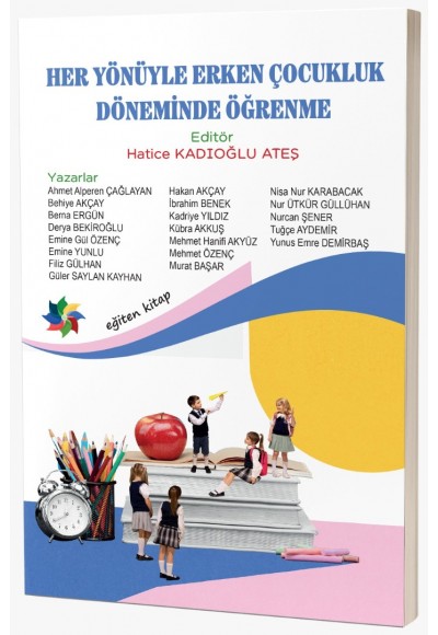 HER YÖNÜYLE ERKEN ÇOCUKLUK DÖNEMİNDE ÖĞRENME