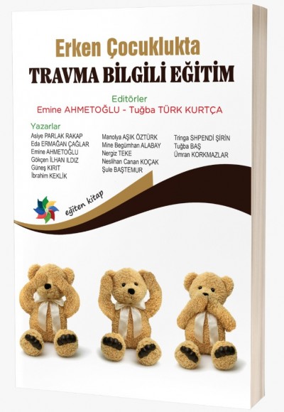 Erken Çocuklukta  TRAVMA BİLGİLİ EĞİTİM
