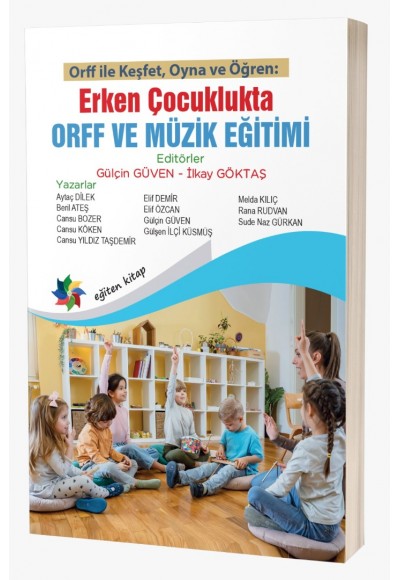 ERKEN ÇOCUKLUKLUKTA ORFF VE MÜZİK EĞİTİMİ  "Orff ile Keşfet, Oyna ve Öğren"