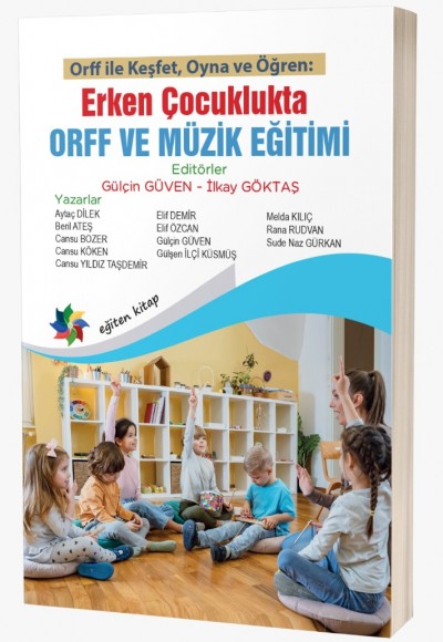 ERKEN ÇOCUKLUKLUKTA ORFF VE MÜZİK EĞİTİMİ  "Orff ile Keşfet, Oyna ve Öğren"