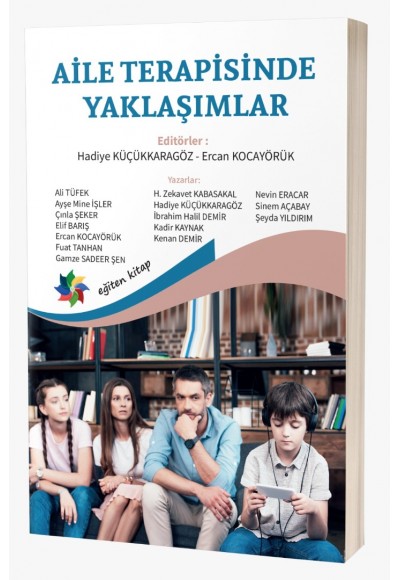 AİLE TERAPİSİNDE YAKLAŞIMLAR