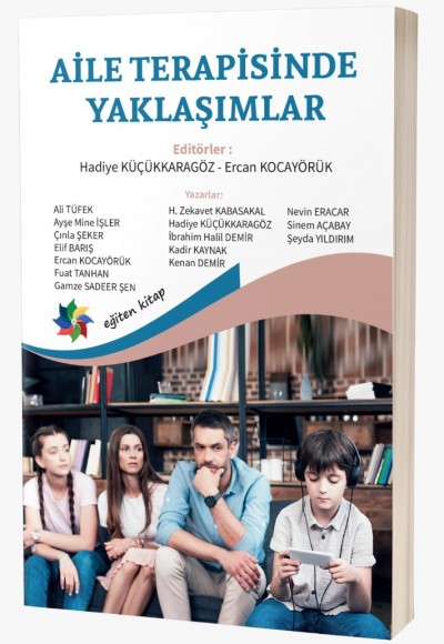 AİLE TERAPİSİNDE YAKLAŞIMLAR