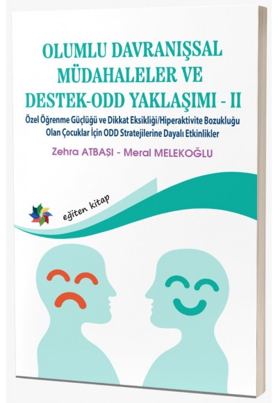 OLUMLU DAVRANIŞSAL MÜDAHALELER VE DESTEK-ODD YAKLAŞIMI-II