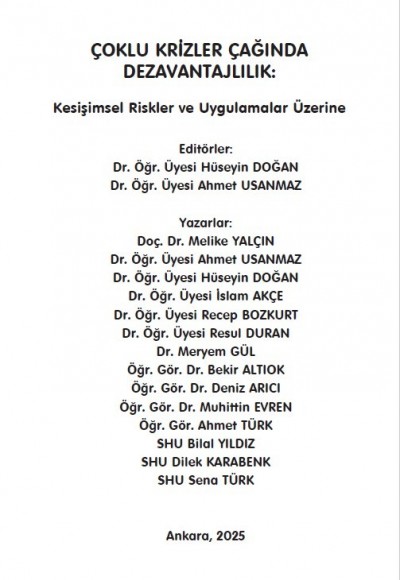 ÇOKLU KRİZLER ÇAĞINDA DEZAVANTAJLILIK:  Kesişimsel Riskler ve Uygulamalar Üzerine