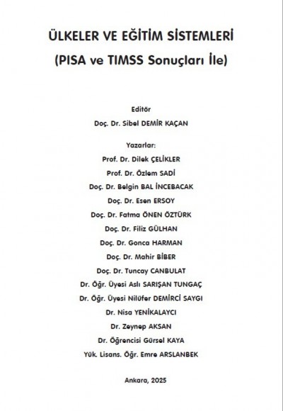 ÜLKELER VE EĞİTİM SİSTEMLERİ (PISA ve TIMSS Sonuçları İle)