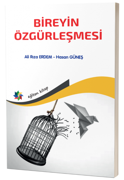 BİREYİN ÖZGÜRLEŞMESİ