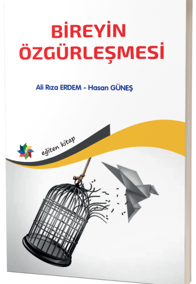 BİREYİN ÖZGÜRLEŞMESİ