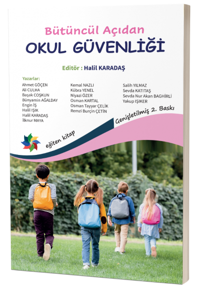 Bütüncül Açıdan OKUL GÜVENLİĞİ