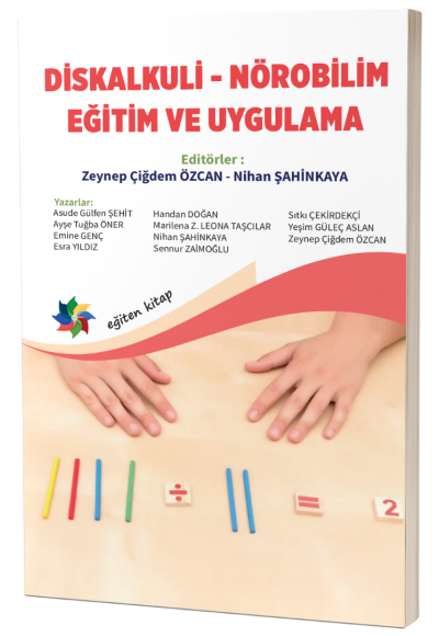 DİSKALKULİ; NÖROBİLİM, EĞİTİM VE UYGULAMA