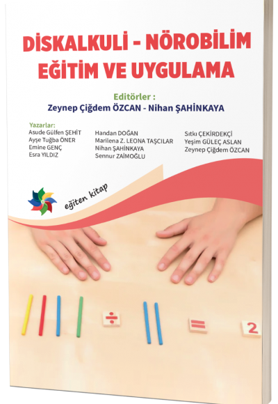 DİSKALKULİ; NÖROBİLİM, EĞİTİM VE UYGULAMA
