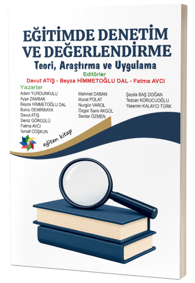 EĞİTİMDE DENETİM VE DEĞERLENDİRME  "Teori, Araştırma ve Uygulama"