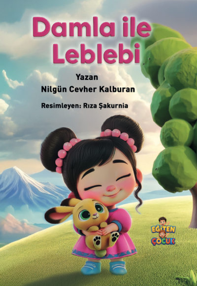 DAMLA ile LEBLEBİ - Nilgün Cevher Kalburan