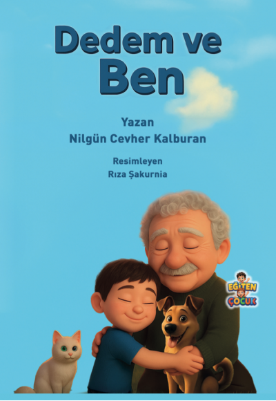 DEDEM ve BEN - Nilgün Cevher Kalburan