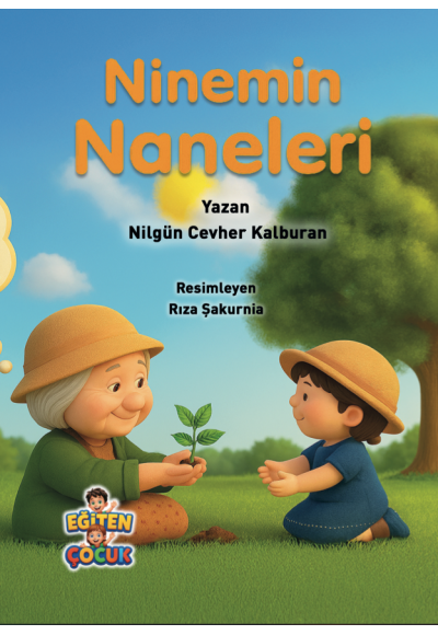 NİNEMİN NANELERİ - Nilgün Cevher Kalburan